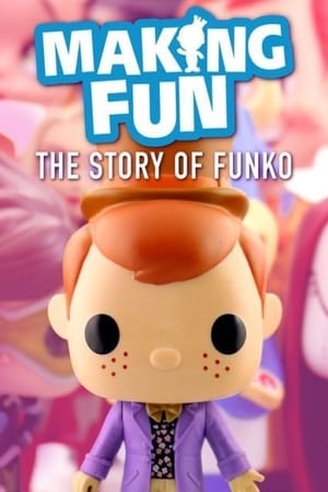 Making Fun: The Story of Funko poszter