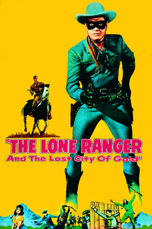 The Lone Ranger and the Lost City of Gold poszter