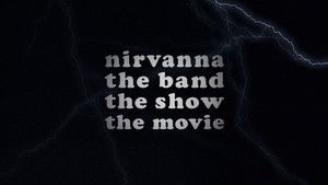 Nirvanna the Band the Show the Movie háttérkép