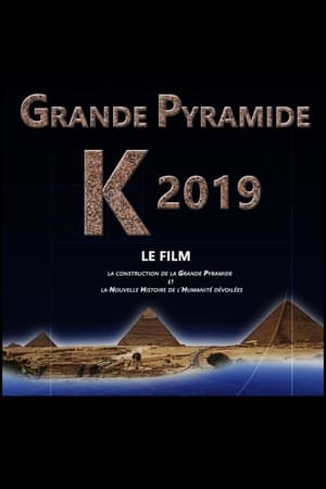 Grande Pyramide K 2019