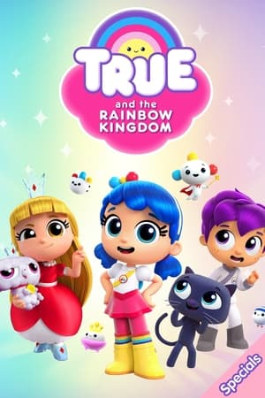 True and the Rainbow Kingdom