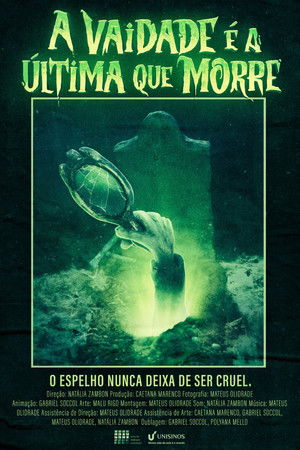 A vaidade é a última que morre poszter