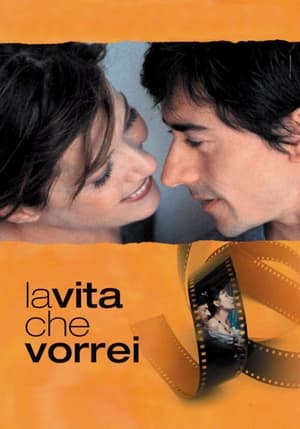 La vita che vorrei