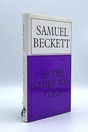 Samuel Beckett: As the Story Was Told poszter