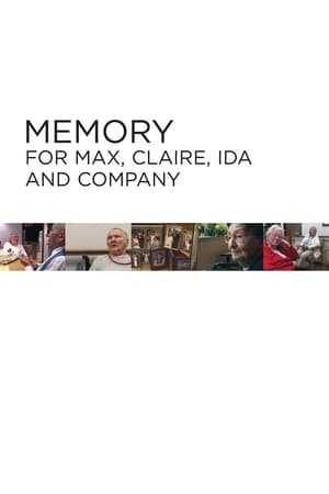 Memory for Max, Claire, Ida and Company