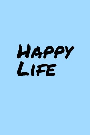 Happy Life poszter