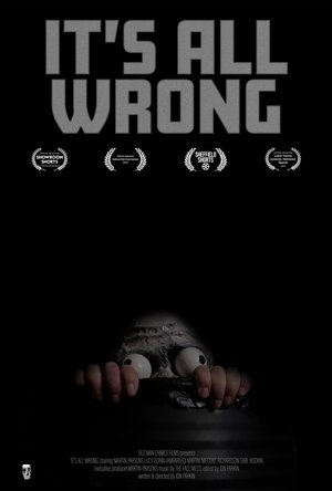 It's All Wrong