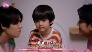 Our Skyy 2: Vice Versa 1. évad Ep.2 2. epizód