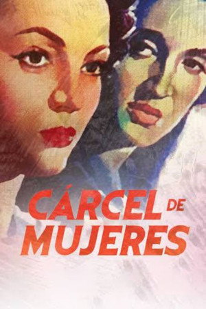 Cárcel de mujeres poszter