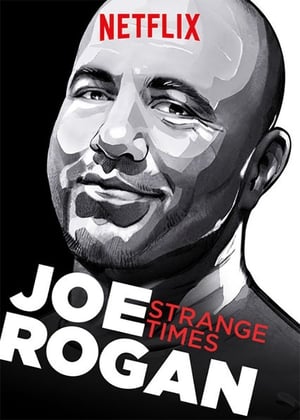 Joe Rogan: Strange Times poszter