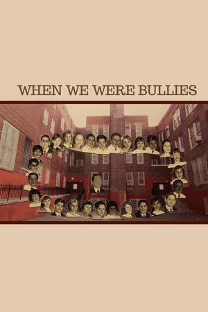 When We Were Bullies poszter