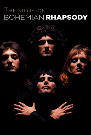 The Story of Bohemian Rhapsody poszter