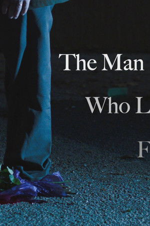 The Man Who Loved Flowers poszter