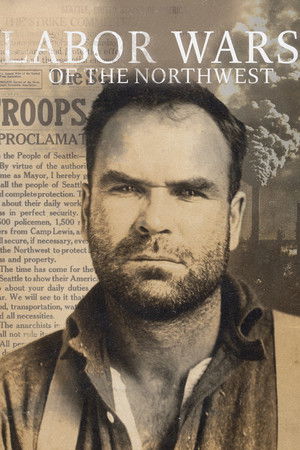 Labor Wars of the Northwest poszter