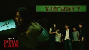 Kok Penasaran Sama Setan? (KoPe SaSet) Eps 3. Dunia Lain háttérkép