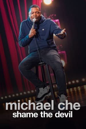 Michael Che: Shame the Devil poszter