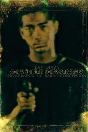 Serafin Geronimo: Ang Kriminal ng Baryo Concepcion poszter
