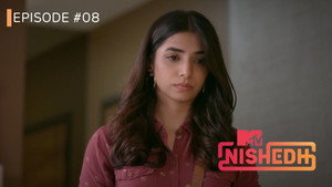 MTV Nishedh 1. évad Ep.8 8. epizód