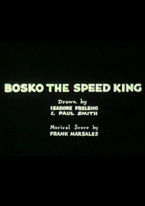 Bosko the Speed King poszter