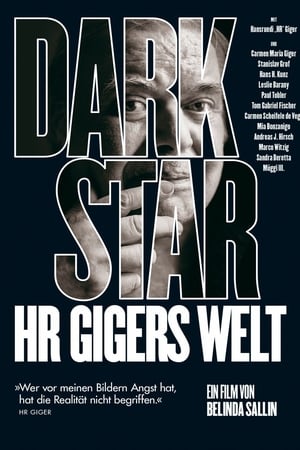 Dark Star: HR Gigers Welt poszter