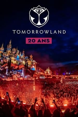 Tomorrowland : 20 ans d'émotions