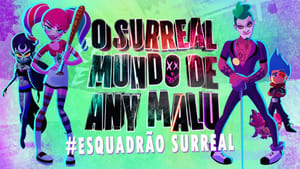 O (Sur)real Mundo de Any Malu 1. évad Ep.16 16. epizód