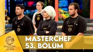 MasterChef Türkiye 6. évad Ep.53 53. epizód