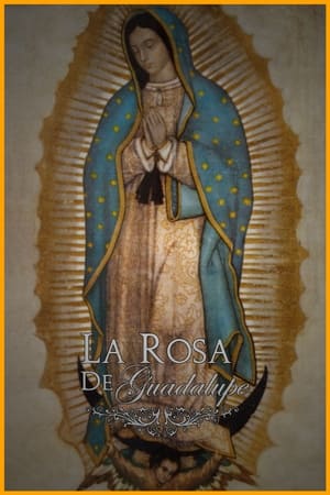 La rosa de Guadalupe poszter