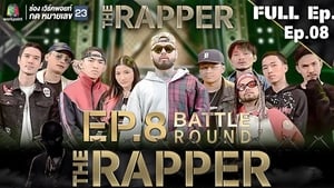 The Rapper Season 1 Ep.8 8. epizód