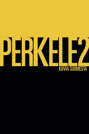 Perkele 2 – Kuvia Suomesta poszter