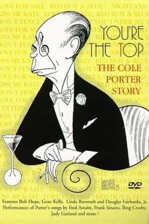 You're the Top: The Cole Porter Story