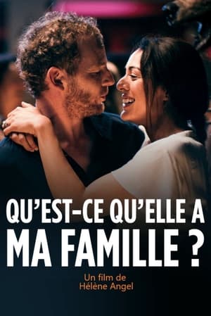 Qu'est-ce qu'elle a ma famille ? poszter