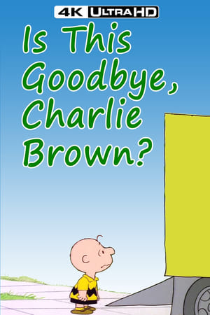 Is This Goodbye, Charlie Brown? poszter