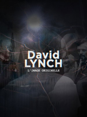 L'Image Originelle - David Lynch poszter