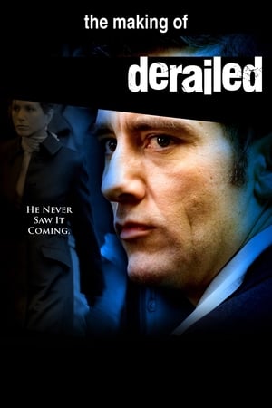 The Making of Derailed poszter