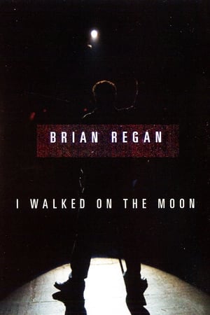 Brian Regan: I Walked on the Moon poszter