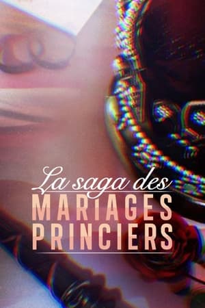 La Saga des mariages princiers poszter