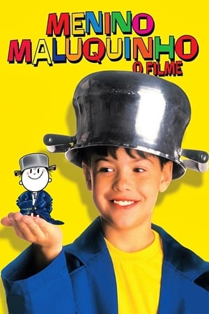 Menino Maluquinho: O Filme poszter