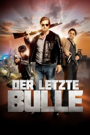 Der letzte Bulle poszter