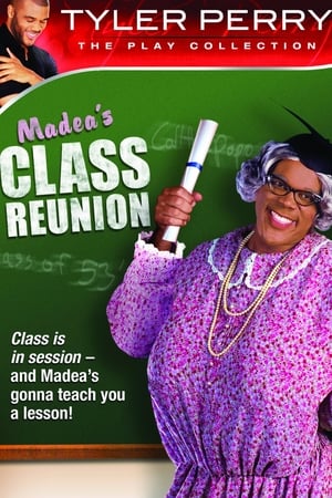 Madea's Class Reunion - The Play poszter