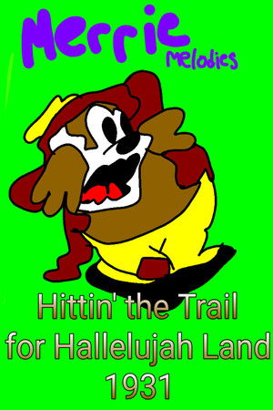Hittin' the Trail for Hallelujah Land poszter