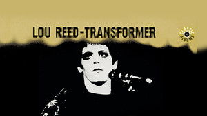 Classic Albums: Lou Reed - Transformer háttérkép