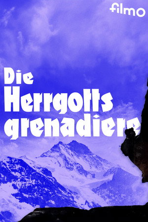 Die Herrgottsgrenadiere poszter