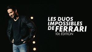 Les duos impossibles de Jérémy Ferrari : 10ème édition háttérkép