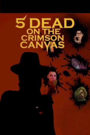 5 Dead on the Crimson Canvas poszter