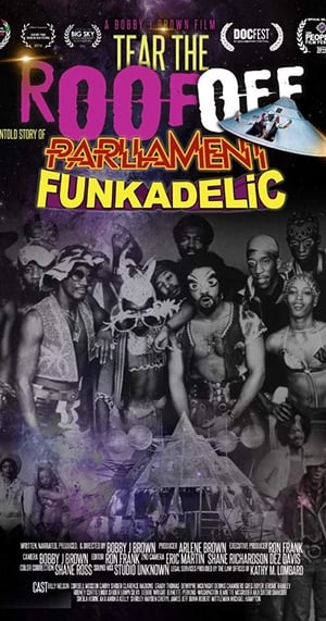 Tear the Roof Off: The Untold Story of Parliament Funkadelic poszter