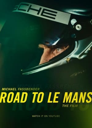 Michael Fassbender: Road to Le Mans – The Film poszter