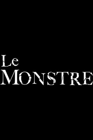 Le monstre poszter