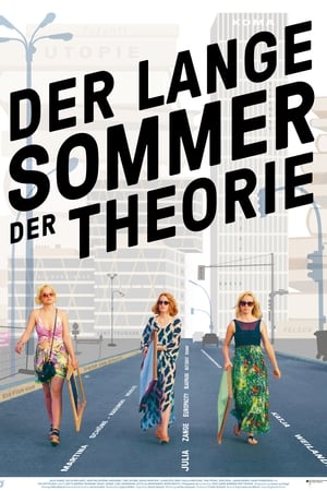 Der lange Sommer der Theorie