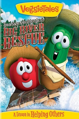 VeggieTales: Tomato Sawyer & Huckleberry Larry's Big River Rescue poszter